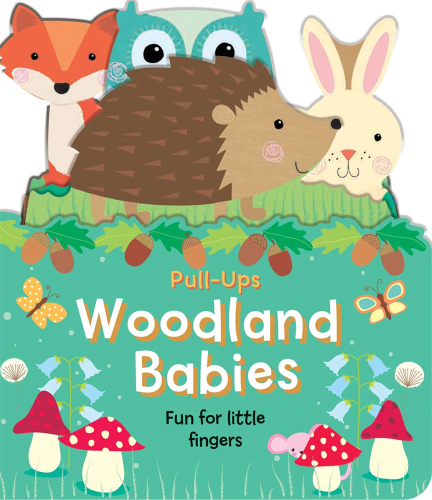Woodland Babies: An Interactive Pull-the-Tab Board Book for Babies and Toddlers-by-Sourcebooks