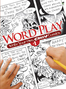 Word Play Write Your Own Crazy Comics 1 by Dover Publications