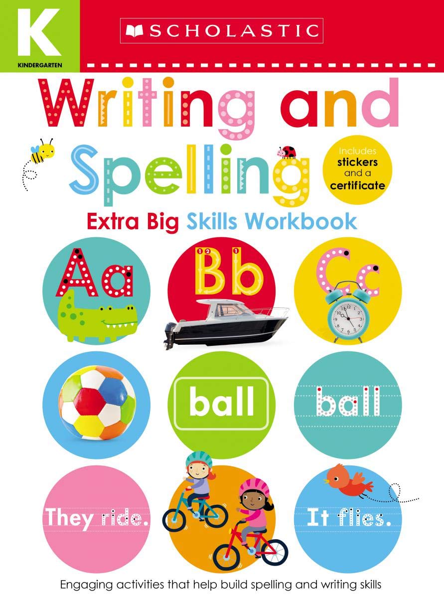 Writing and Spelling Kindergarten Workbook Scholastic Early Learners by Scholastic