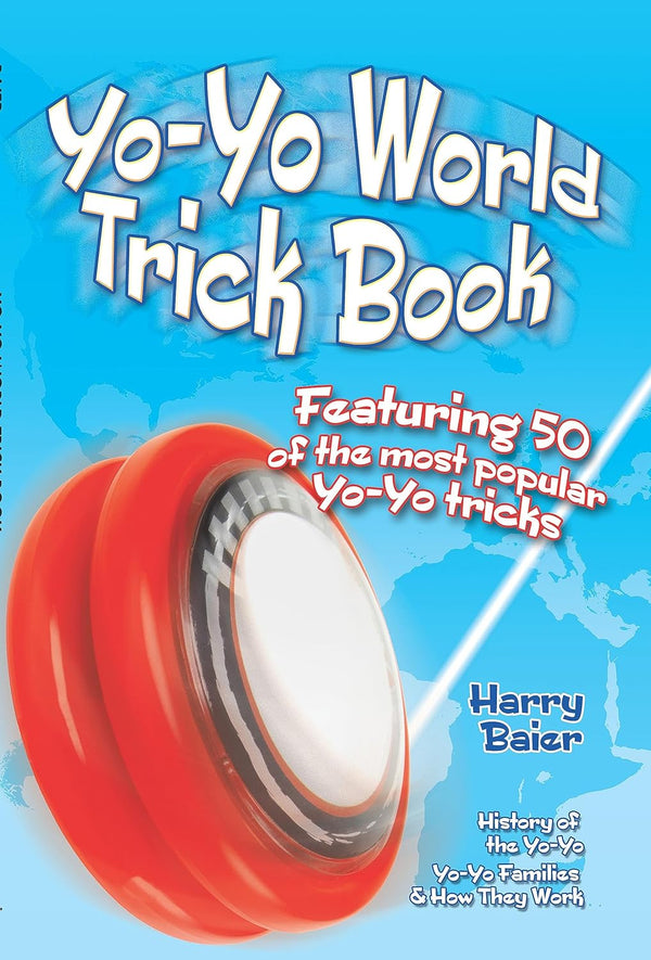 Yo-Yo World Trick Book: Featuring 50 of the Most Popular Yo-Yo Tricks-by-Dover Publications