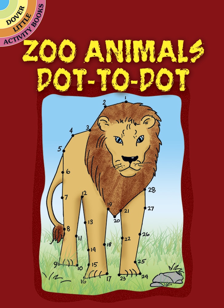 Zoo Animals Dot to Dot by Dover Publications