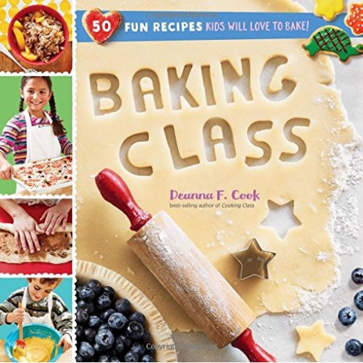 Baking Class 50 Fun Recipes Kids Will Love to Bake by Workman